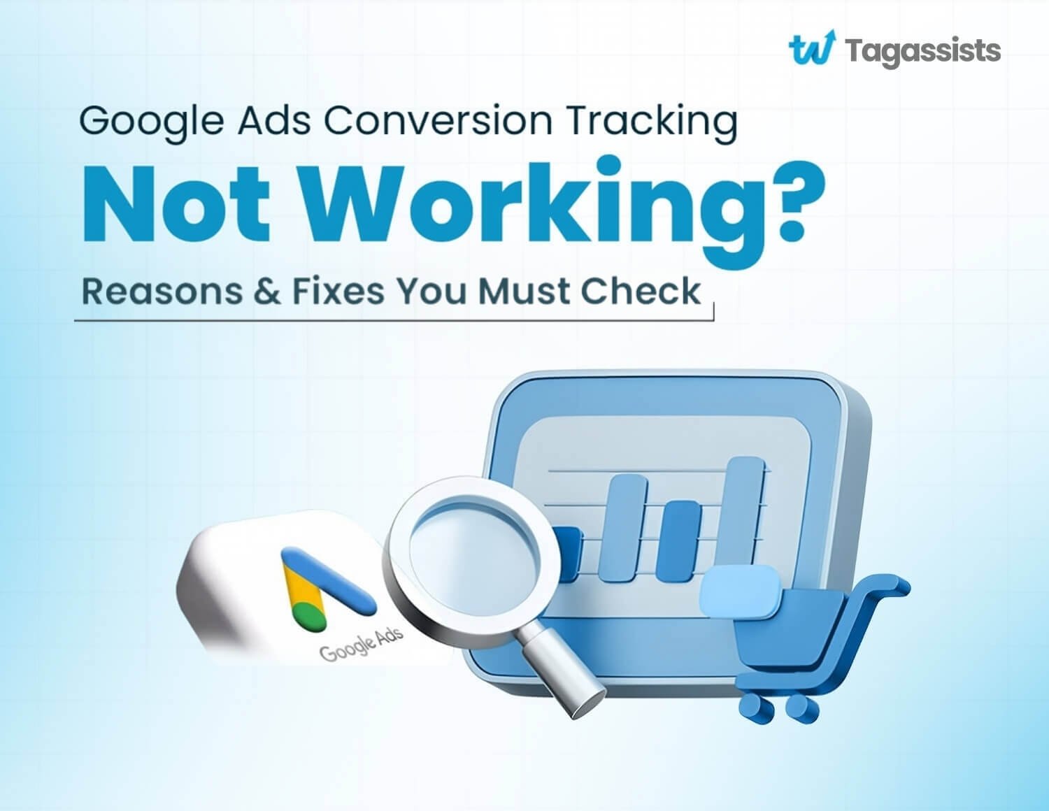 Google Ads Conversion Tracking Not Working