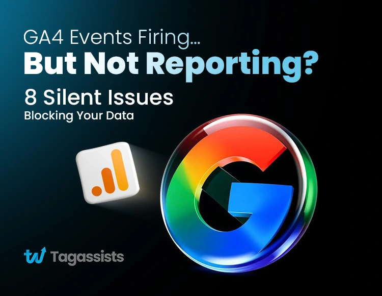Google Analytics 4 Events Not Showing Up in Reports